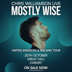 Chris Williamson Live: Mostly Wise | Cardiff