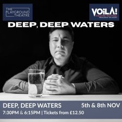 Deep, Deep Waters - Voila! Festival 2026