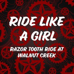 Ride Like a Girl Trail Maintenance 101 🪚 at Walnut Creek