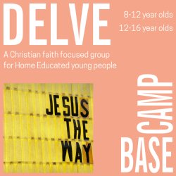 Basecamp 1 - DELVE (For Home Educated Young People