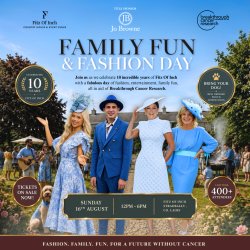 Family Fun & Fashion Day  •  In aid of the charity Breakthrough Cancer Research