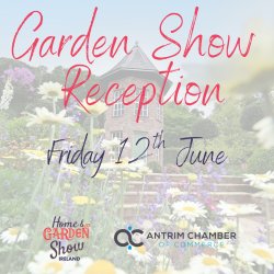 Antrim Chamber Garden Show Reception