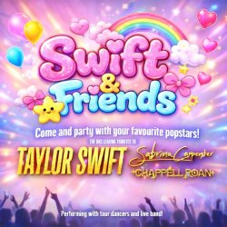 Swift & Friends - Pop Theatre Show