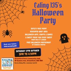 Ealing 135 Halloween Party 🎃 (17th October 2026)