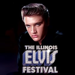 The Illinois Elvis Festival 2026 Weekend Passes
