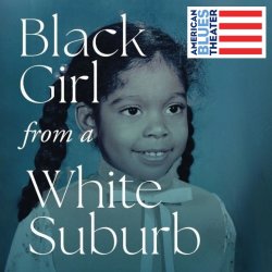 Black Girl from a White Suburb