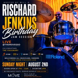 🥁🎶🎙️ RISCHARD JENKINS BDAY JAM SESSION LIVE @THEMOVEGSO // LIVE BAND // SPECIAL EVENT // SUNDAY AUGUST 2ND 🥁🎶🎙️