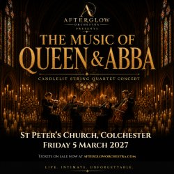Afterglow Orchestra presents The Music of Queen & ABBA - St Peter's Church, Colchester