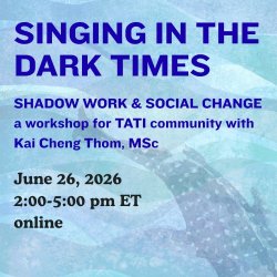 Event page image for Singing in the Dark Times: Shadow Work and Social Change with Kai Cheng Thom
