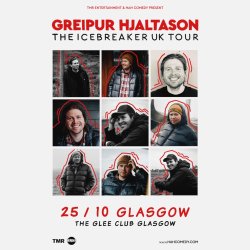 GREIPUR HJALTASON - THE ICEBREAKER TOUR - GLASGOW