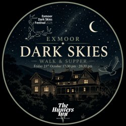 Exmoor Dark Skies Festival – Hunters Inn Nocturnal Wildlife Walk & Supper 23rd OCT 5:30pm - 8:30pm
