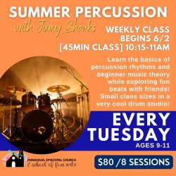 SUMMER PERCUSSION (Ages 9-11) TUESDAYS