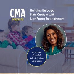 Building Beloved Kids Content with Lion Forge Entertainment ’s SVP of Animation, Koyalee Chanda