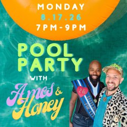 Pool Party with Ames Robin & Honey Davenport!