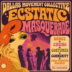 Masquerade | Friday Night Ecstatic at Sammons Center for the Arts