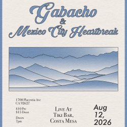 Gabacho and Mexico City Heartbreak at Tiki Bar | Costa Mesa, CA