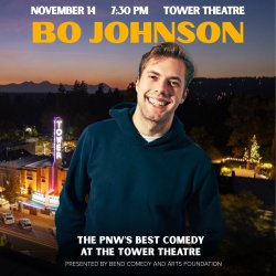 Bo Johnson: Bend Comedy Festival Presents