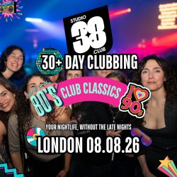 London: Over 30s Daytime Clubbing 80s & 90s Classics