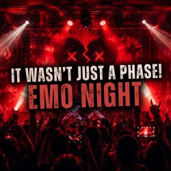 It Wasn’t Just a Phase! Emo Night