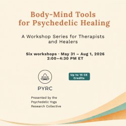 Bundles: Three-Pack or Full Series — Body-Mind Tools for Psychedelic Healing -- Spring/Summer 2026