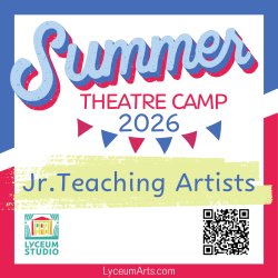 Summer Theatre Camp Junior Teaching Artist (ages 13 and up)