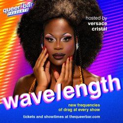 wave/ength: drag show