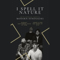 I Spell it Nature with Special Guests Modern Dinosaurs - Matinée