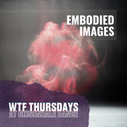 WTF Thursdays - embodied images