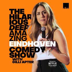 The Hilarious Deep Amazing Eindhoven Comedy Show with Gilli Apter
