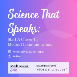 MedComms Go! LIVE - the early careers event for graduates interested in medical communications