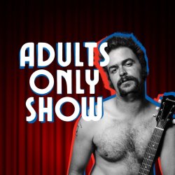 Filthy Phil and Friends: Adult Comedy Show