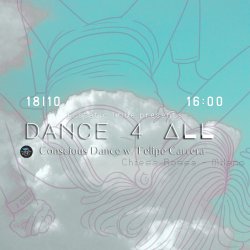 DANCE 4 ALL — Conscious Dance w/ Felipe Carrera