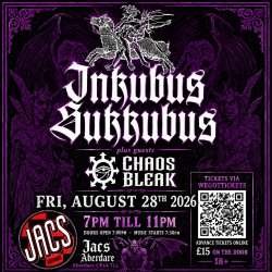 Inkubus Sukkubus at Jacs, Aberdare with special guests Chaos Bleak