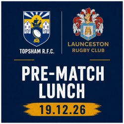 Pre-Match Lunch: Topsham v Launceston