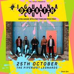 Iguana Death Cult + special guests