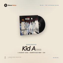 Sleeve Notes — Radiohead · Kid A