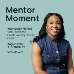 Mentor Moment with Alison Francis