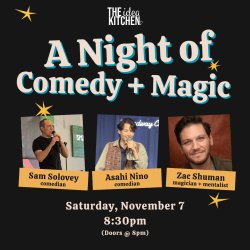 Comedy and magic Nov 7