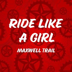 Ride Like a Girl at Maxwell Trail