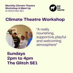 Climate Theatre Workshops (28 June)