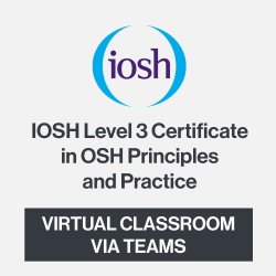 IOSH Level 3 Certificate in OSH Principles and Practice