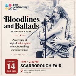Bloodlines & Ballads- Scarborough Fair Fringe