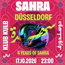 SAHRA DÜSSELDORF × LAYALI: 4 Years of SAHRA Tour