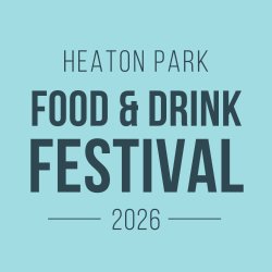 Heaton Park Food & Drink Festival 2026: The Fifth Anniversary Feast