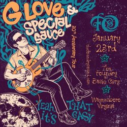 G. Love & Special Sauce - Yeah, It’s That Easy 30th Anniversary Tour - Live at The Foundry!