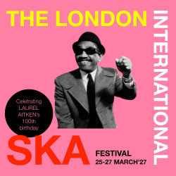 The London International Ska Festival 2027