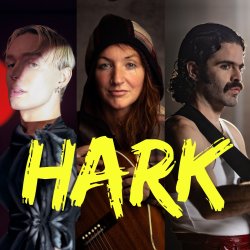 HARK: An Evening of Live Music