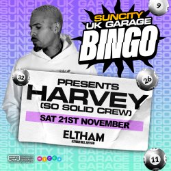 Eltham | UK GARAGE BINGO - HARVEY SO SOLID CREW