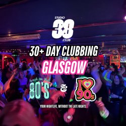 Glasgow: Over 30s Daytime Clubbing: 80s & 90s Classics
