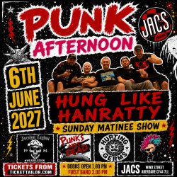 🎶 Hung Like Hanratty + Foreign Legion + Hurting Germs 🎸 Jacs Venue